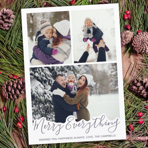 Merry Everything Happy Always Cute Family 3 Photos Holiday Card