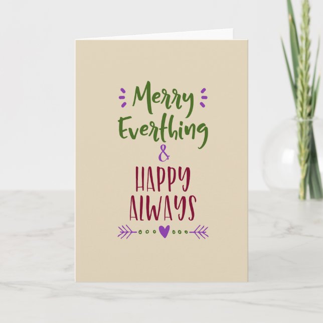 Merry Everything & Happy Always Holiday Card (Front)