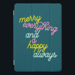 Merry Everything Happy Always Mint Teal Holiday iPad Pro Cover<br><div class="desc">Merry Everything and a Happy Always! Cover all the winter holidays with this simple and fun card in teal green,  chartreuse,  pink,  and mint.</div>