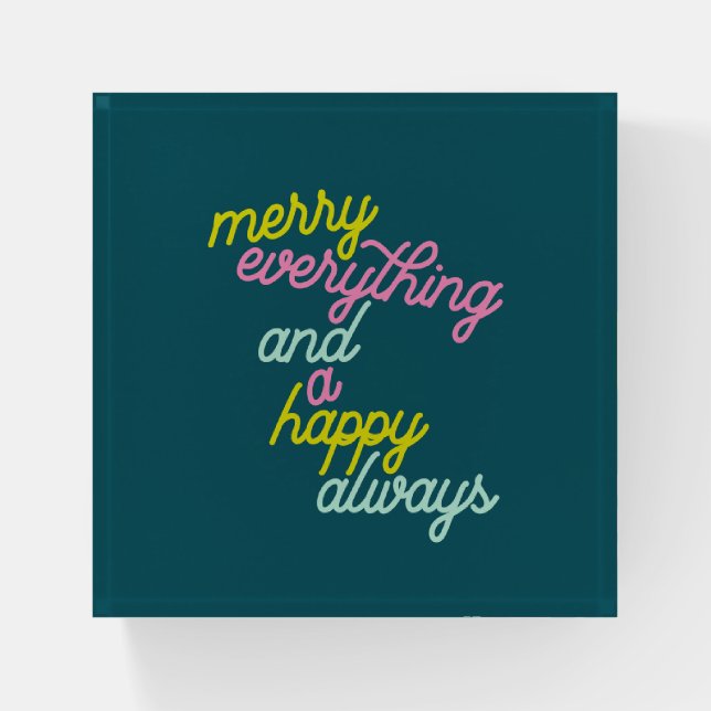 Merry Everything Happy Always Mint Teal Holiday Paperweight (Front)