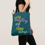 Merry Everything Happy Always Mint Teal Holiday Tote Bag<br><div class="desc">Merry Everything and a Happy Always! Cover all the winter holidays with this simple and fun card in teal green,  chartreuse,  pink,  and mint.</div>