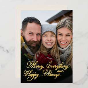 Merry Everything Happy Always Overlay Photo Foil Holiday Card