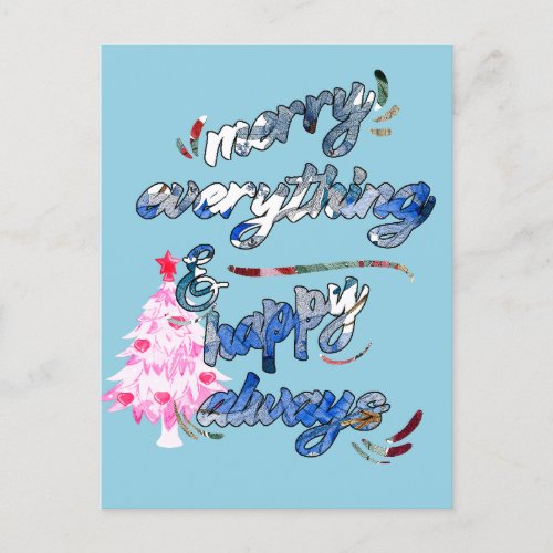 Merry Everything  Happy Always _ Pink Tree Postcard