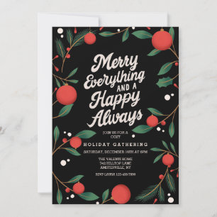 Merry Everything Holiday Invitation