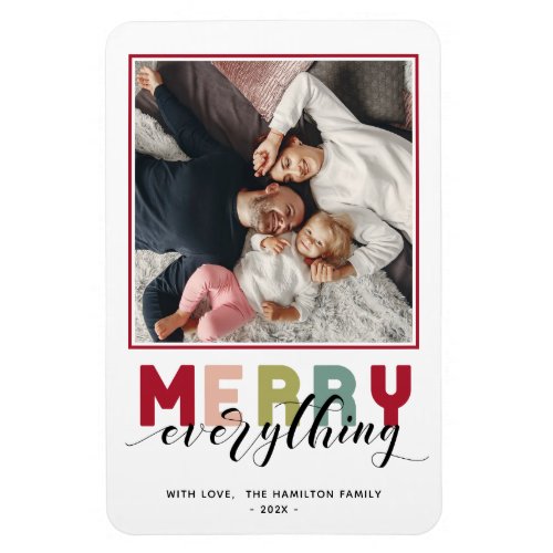 Merry everything Holiday Photo Magnet