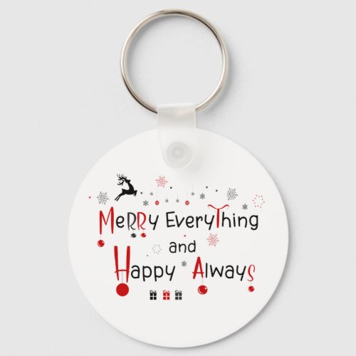 Merry Everything Modern Festive Holiday Christmas Keychain