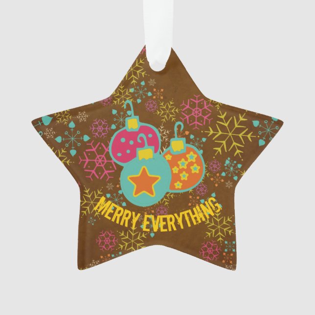 Merry Everything Ornaments Custom Acrylic Ornament (Front)