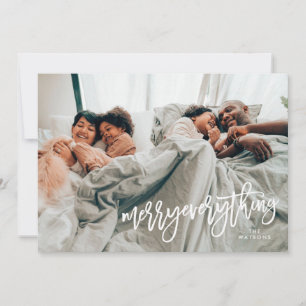Merry Everything Photo Card in White Script