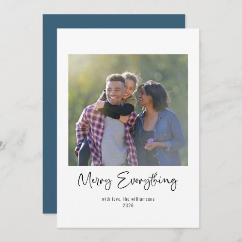 Merry Everything Script Custom Message Photo Blue Holiday Card