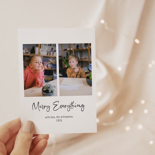 Merry Everything Script Custom Message Three Photo Holiday Card
