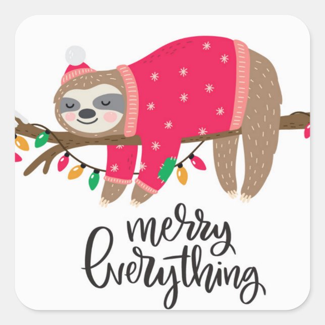 Merry Everything | Sleepy Sloth Square Sticker (Front)