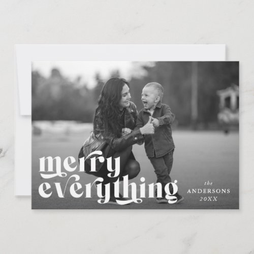 Merry Everything Typography Holiday Photo Card