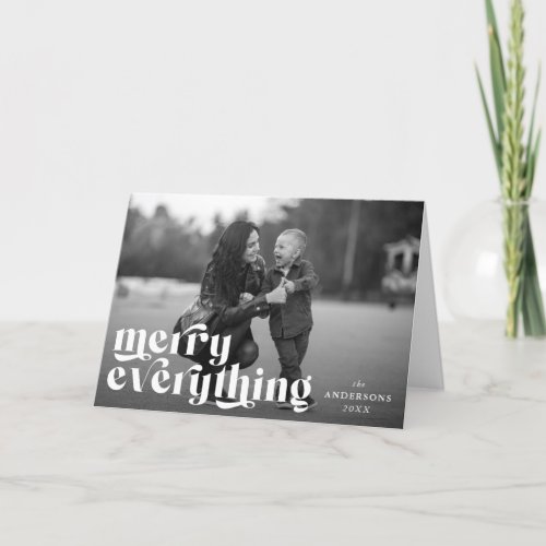 Merry Everything Typography Photo Holiday Card