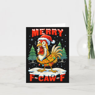 Merry F-caw-f Chicken Christmas Funny Rooster Men Card