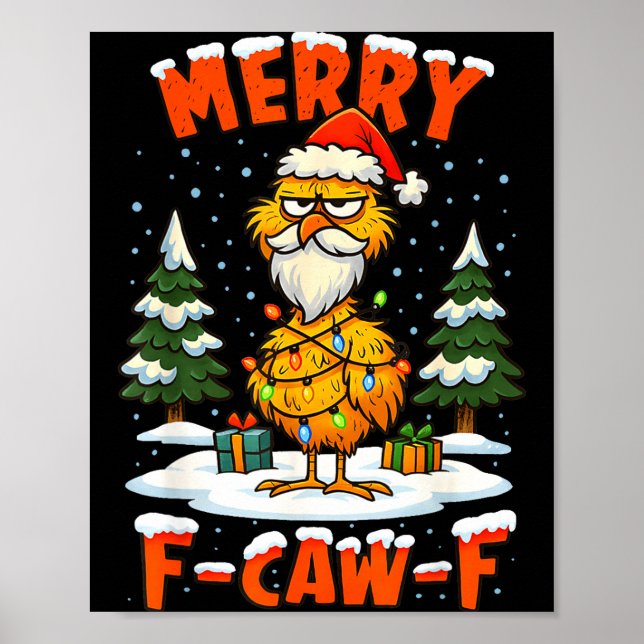 Merry F-caw-f Chicken Christmas Funny Rooster Men  Poster (Front)