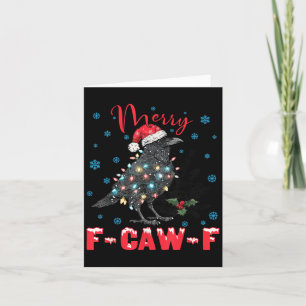 Merry F-caw-f Christmas Black Crow Funny Black Bir Card
