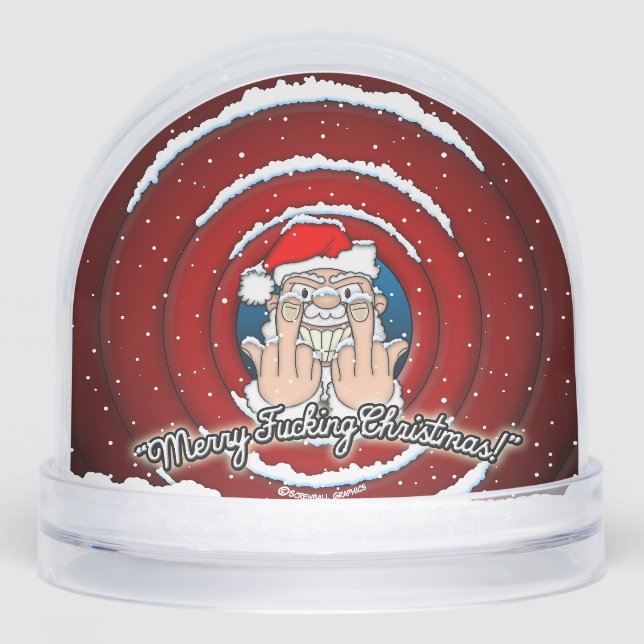 Merry F*cking Christmas Snow Globe (Front)