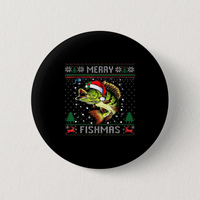 Merry Fishmas B Fish Fishing Christmas Ugly Sweate Button (Front)