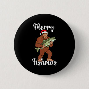 Merry Fishmas Bigfoot Fishing Funny Sasquatch Sant Button