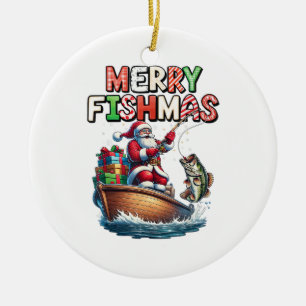 Merry Fishmas Santa Fishing Lovers Funny Fisherman Ceramic Ornament