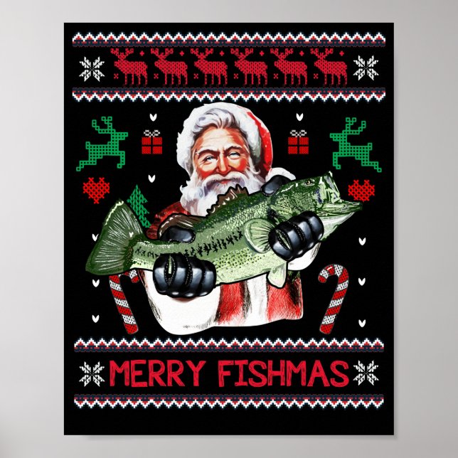 Merry Fishmas Santa Fishing Ugly Christmas Sweater Poster (Front)