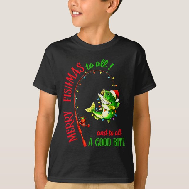 Merry Fishmas To All Fishing Fisherman's Funny Chr T-Shirt (Front)