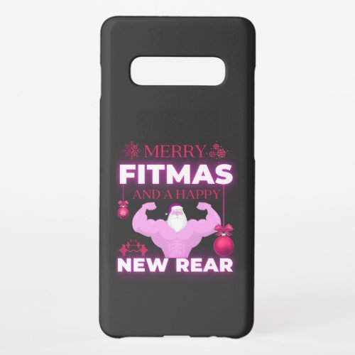 Merry Fitmas And A Happy New Rear Awesome Santa  Samsung Galaxy S10 Case