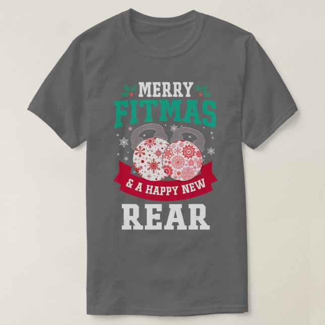 Merry Fitmas And A Happy New Rear Funny Fitness Pa T-Shirt (Design Front)