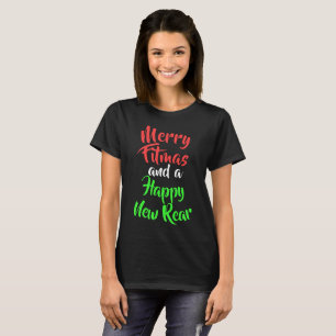 Merry Fitmas and a Happy New Rear T-Shirt