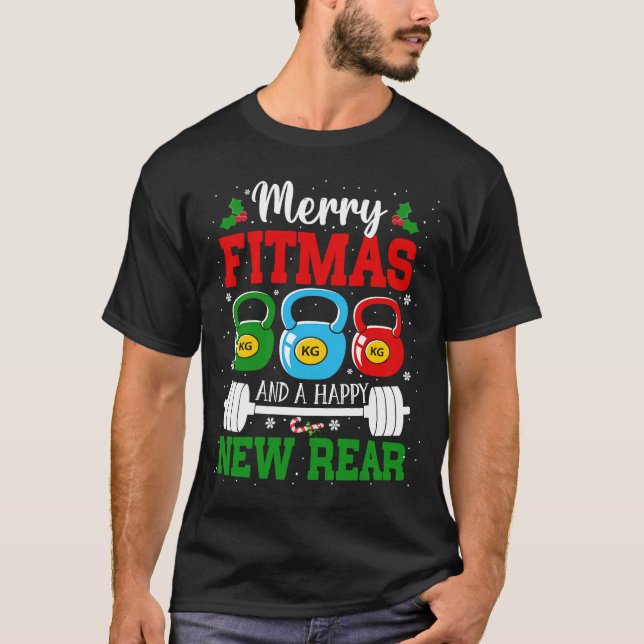 Merry Fitmas and a Happy New Rear Workout Christma T-Shirt (Front)