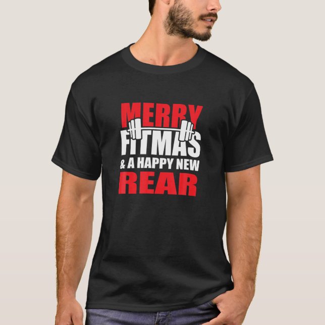 Merry Fitmas And A Happy New Year Christmas Fitnes T-Shirt (Front)