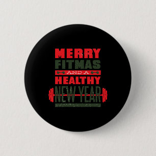 Merry Fitmas And Happy New Rear Fitness Funny Xmas Button