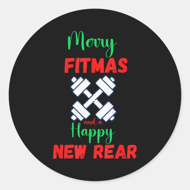 Merry Fitmas And Happy New Rear Fitness Funny Xmas Classic Round Sticker (Front)
