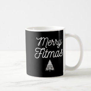 Merry Fitmas For Christmas Workout Xmas Gym Holida Coffee Mug