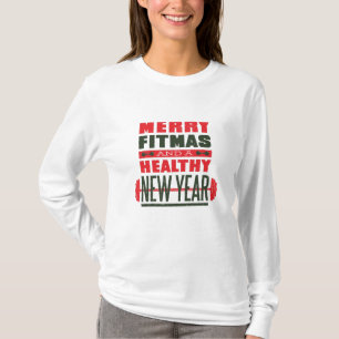Merry fitmas T-Shirt