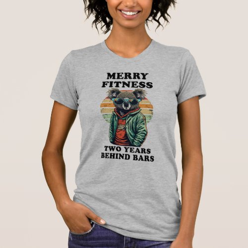 Merry Fitness And A Happy New Rear Vintage Kuala T_Shirt