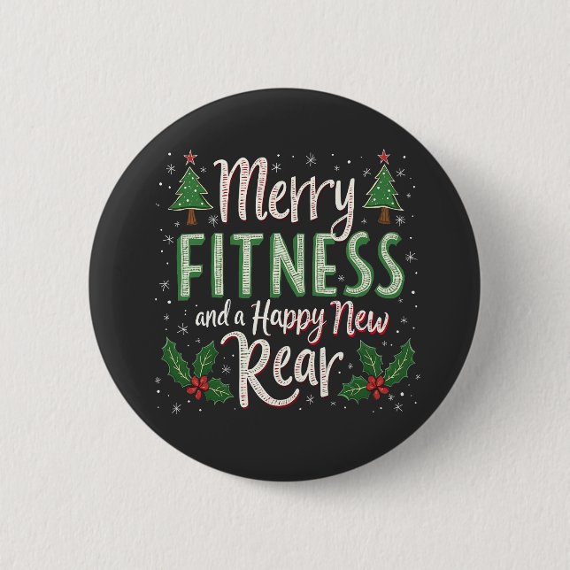Merry Fitness and Happy New Rear Bodybuilding Xmas Button (Front)