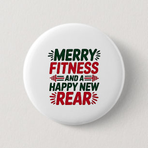 Merry Fitness and Happy New Rear Fitness Christmas Button