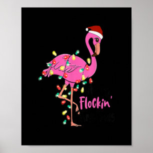 Merry Flocking Christmas Flamingo Pink In Santa Ha Poster