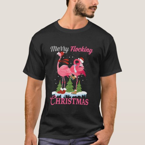 Merry Flocking Christmas Funny Pink Flamingo Chris T_Shirt