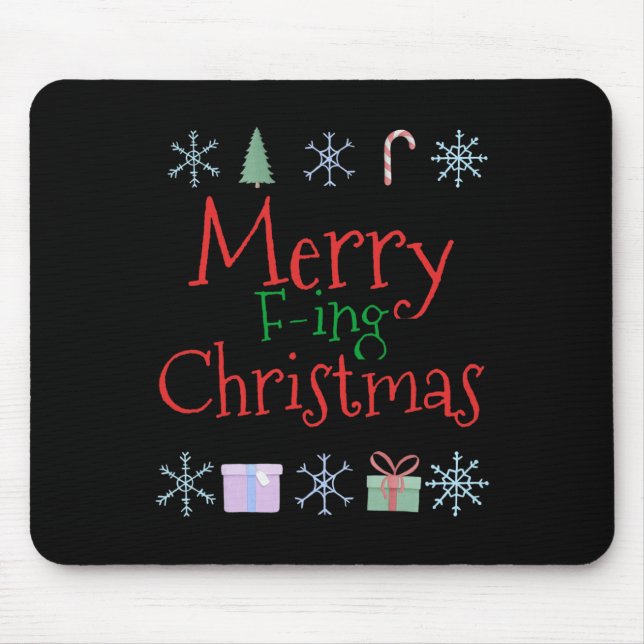 Merry Foring (f-ing) Christmas Funny Sarcastic Quo Mouse Pad (Front)