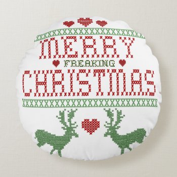Merry Freaking Christmas Round Pillow by Shaneys at Zazzle