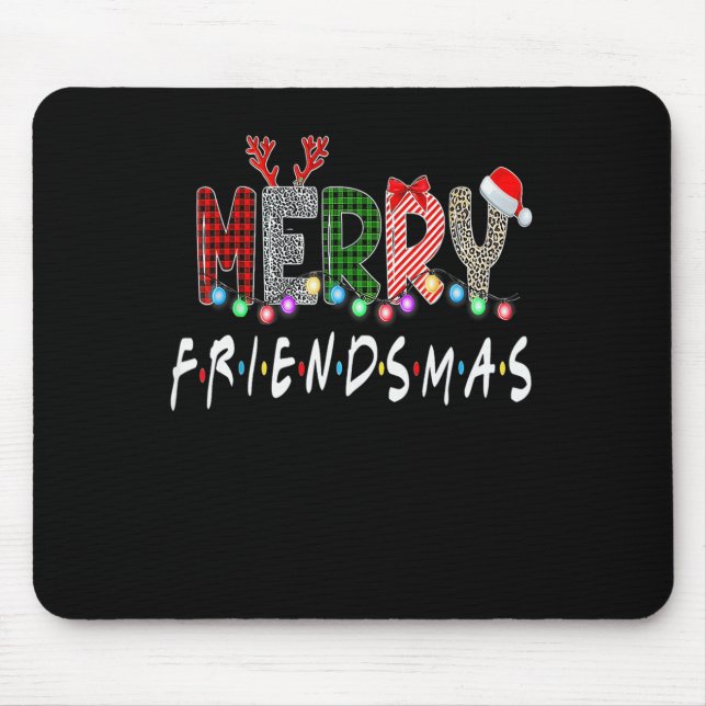 Merry Friendsmas Christmas Friends Matching Sweate Mouse Pad (Front)