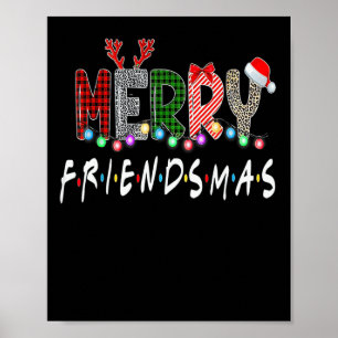 Merry Friendsmas Christmas Friends Matching Sweate Poster