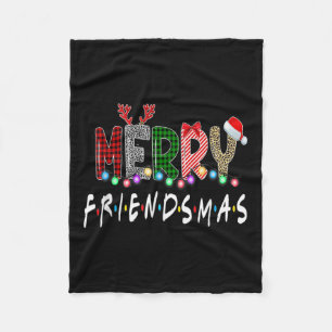 Merry Friendsmas Friends Christmas Matching Xmas G Fleece Blanket