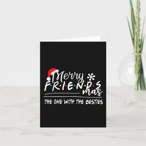 Merry Friendsmas The One With the Besties Christma Card