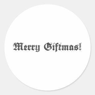 Merry Giftmas! Classic Round Sticker