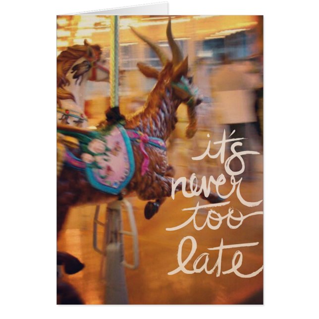 Merry Goat It is Never Too Late, All Occasion (Front)