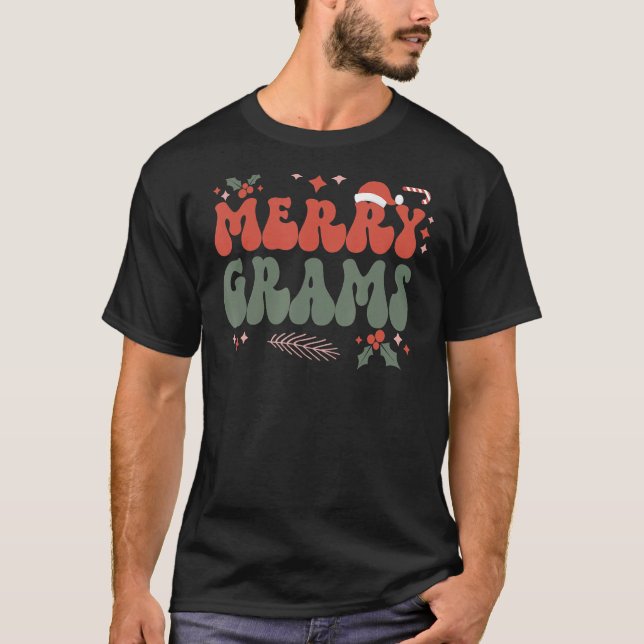 Merry Grams Grandmother Christmas Grams Grandma Xm T-Shirt (Front)