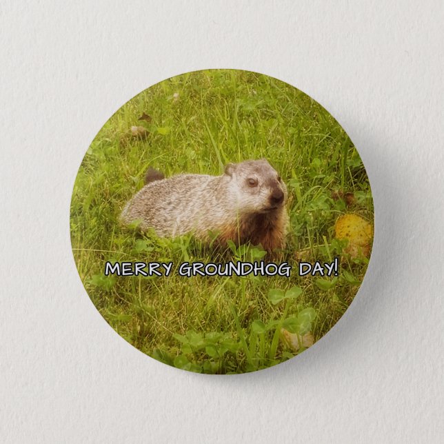 Merry Groundhog Day button (Front)